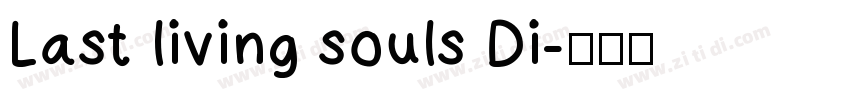 Last living souls Di字体转换